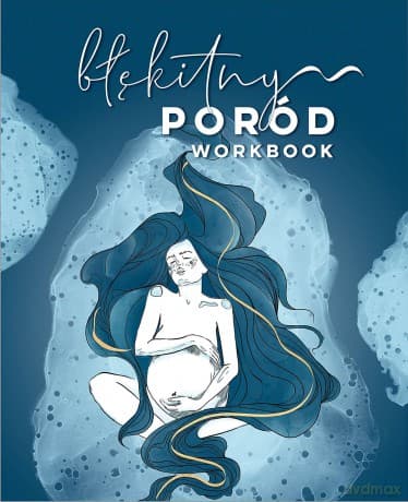 Błękitny poród. Workbook - Beata Jedlińska