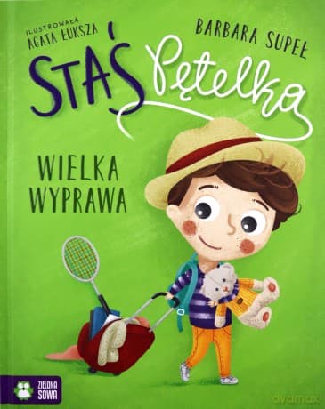 Staś Pętelka. Wielka wyprawa - Barbara Supeł