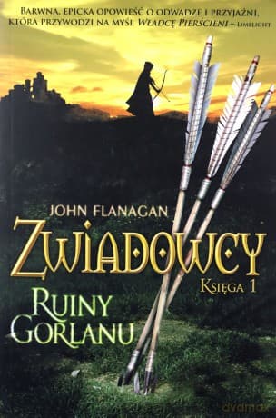 Zwiadowcy (Tom 1) Ruiny Gorlanu - John Flanagan