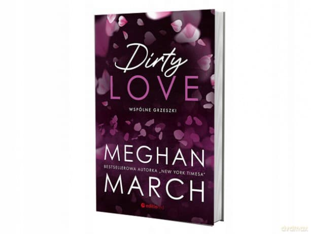 Dirty love. Wspólne grzeszki - Meghan March