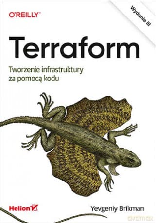 Terraform. Tworzenie infrastruktury za pomocą kodu. Wydanie III - Yevgeniy Brikman