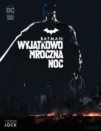 Batman. Wyjątkowo mroczna noc - Jock