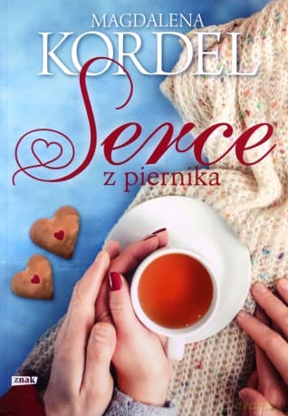 Serce z piernika - Magdalena Kordel