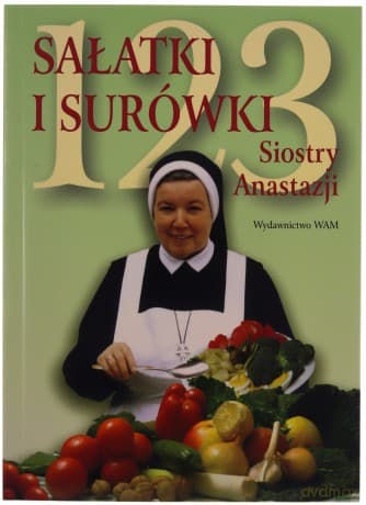 123 sałatki i surówki siostry Anastazji - Anastazja FDC Pustelnik