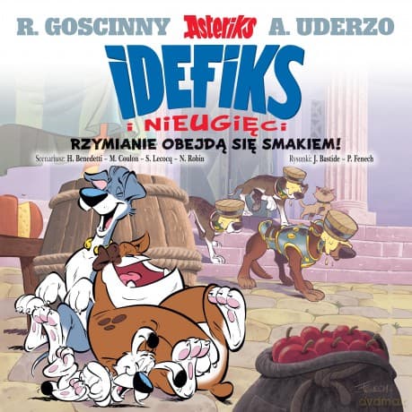 Rzymianie obejdą się smakiem! Idefix i Nieugięci (Tom 2) - René Goscinny, Albert Uderzo