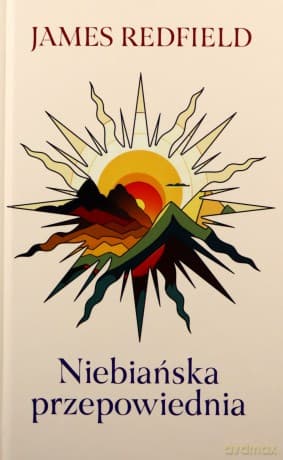 Niebiańska przepowiednia - James Redfield