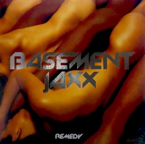 Basement Jaxx: Remedy
