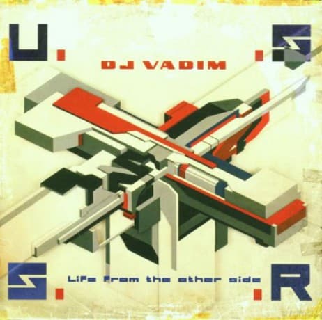 Dj Vadim: Ussr: Life From The Other Side