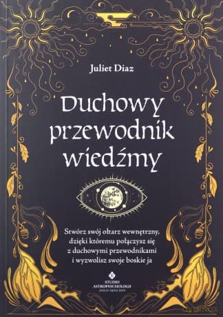 Duchowy przewodnik wiedźmy - Juliet Diaz
