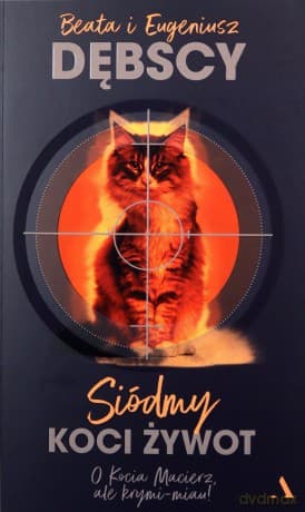 Siódmy koci żywot - Beata Dębska, Eugeniusz Dębski