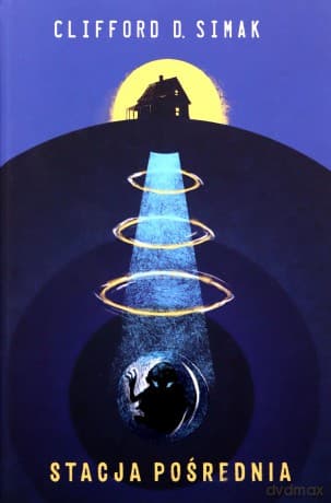 Stacja pośrednia - Clifford D. Simak