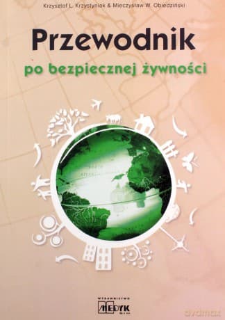 Przewodnik po bezpiecznej żywności  -