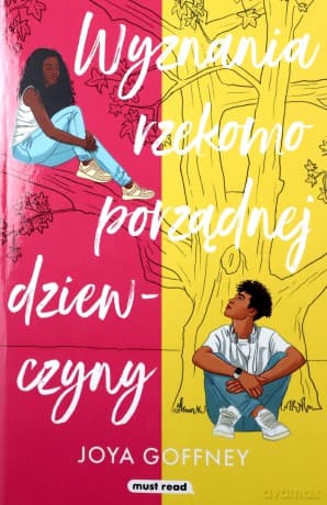 Wyznania rzekomo porządnej dziewczyny - Joya Goeffney