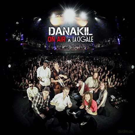 Danakil: On Air A La Cigale