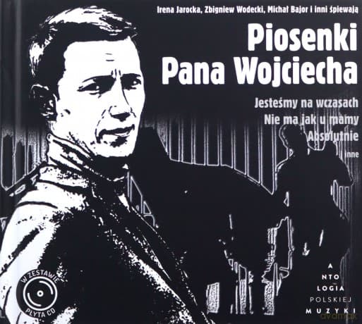 Piosenki Pana Wojciecha (Antologia Polskiej Muzyki)