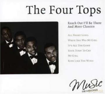 The Four Tops: Reach Out I'll Be There And More Classics