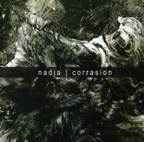 Nadja: Corrasion