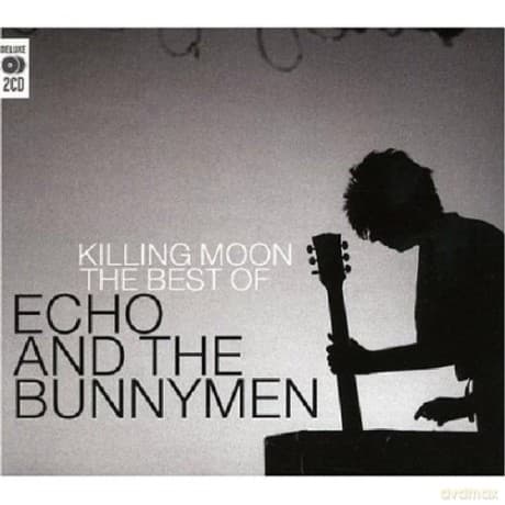 Echo & The Bunnymen: Killing Moon - The Best Of Echo & The Bunnymen