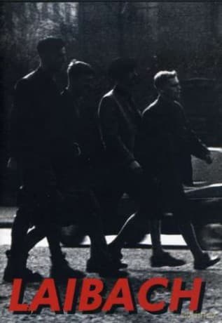 Laibach: Laibach 2 (Film From Slovenia)