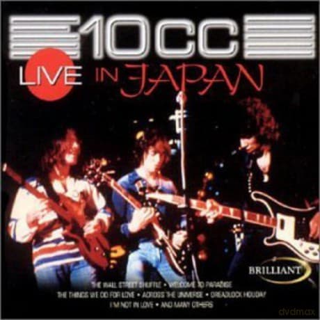 10 Cc: Live In Japan