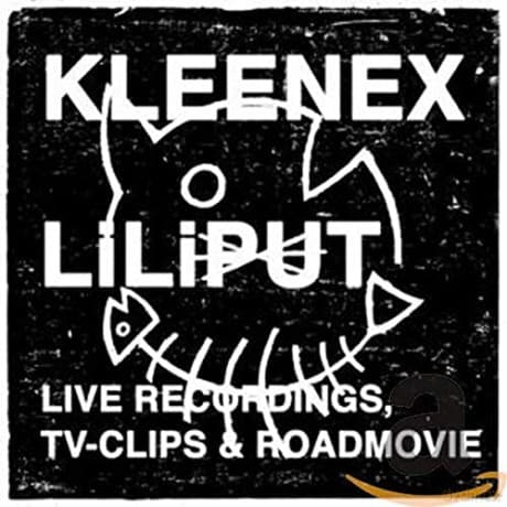 Kleenex & Liliput: Live Recordings, Tv-Clips & Roadmovie