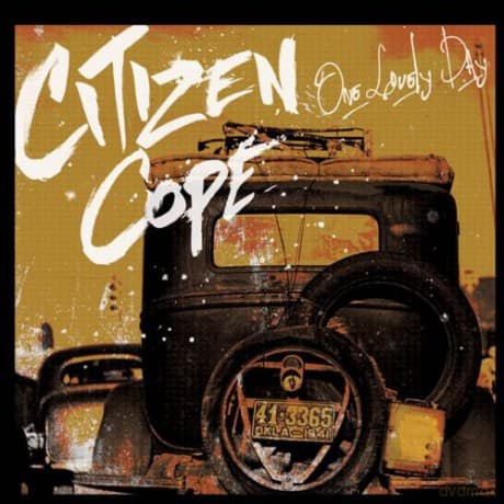 Citizen Cope: One Lovely Day