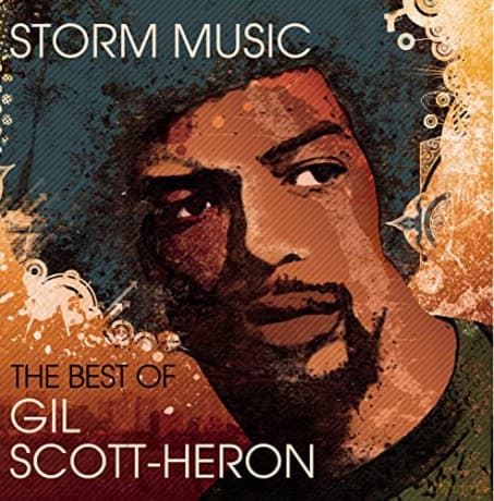 Gil Scott-Heron: Storm Music - The Best Of