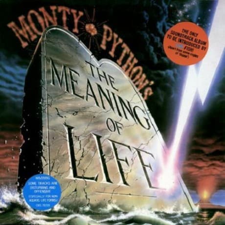 Monty Python: The Meaning Of Life