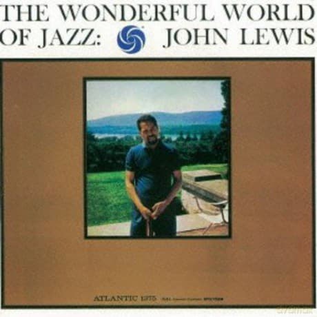 John Lewis: Wonderful World Of Jazz