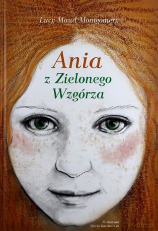 Ania z Zielonego Wzgórza - Lucy Maud Montgomery