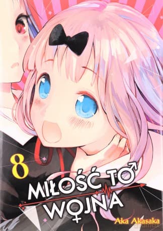 KAGUYA-SAMA Miłość to wojna (Tom 8) - Aka Akasaka