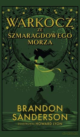 Warkocz ze Szmaragdowego Morza - Brandon Sanderson