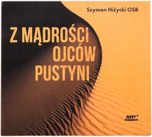 Z mądrości Ojców Pustyni audiobook