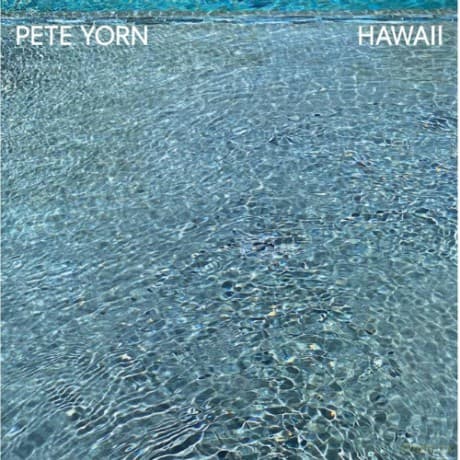 Pete Yorn: Hawaii