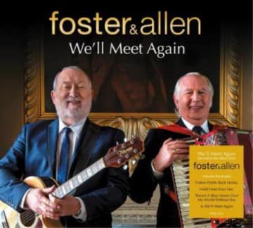 Foster & Allen: Well Meet Again
