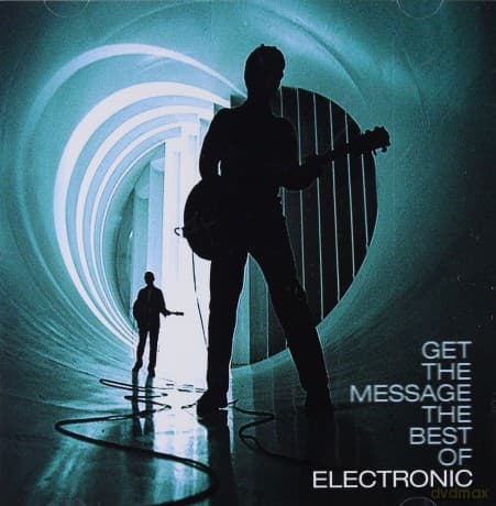 Electronic: Get The Message - The Best Of