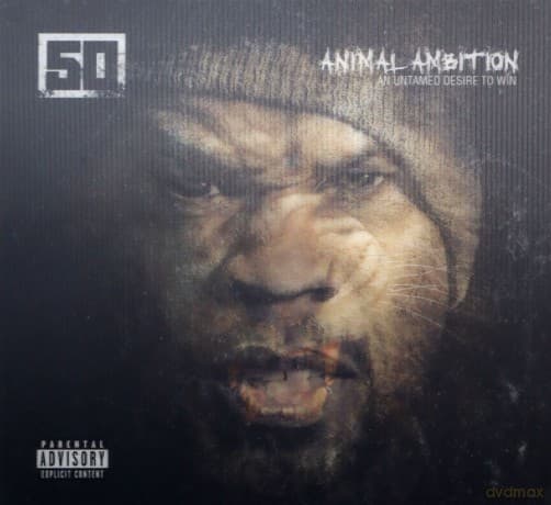 50 Cent: Animal Ambition (An Untamed Desire To Win)