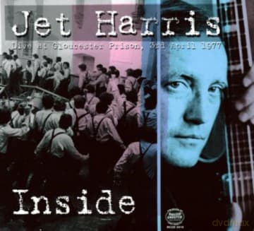 Jet Harris: Inside - Live At Hm Prison. Gloucester. 1977