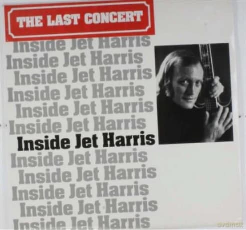 Jet Harris: Inside - The Last Concert