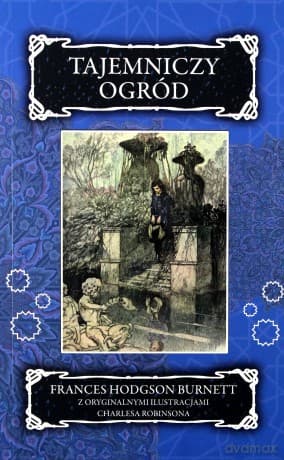 Tajemniczy Ogród - Frances Hodgson Burnett