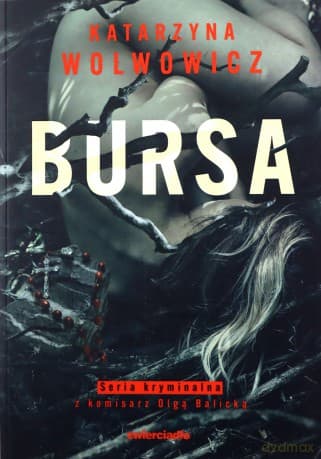 Bursa - Katarzyna Wolwowicz