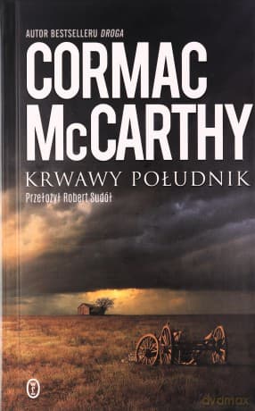 Krwawy południk - Cormac McCarthy