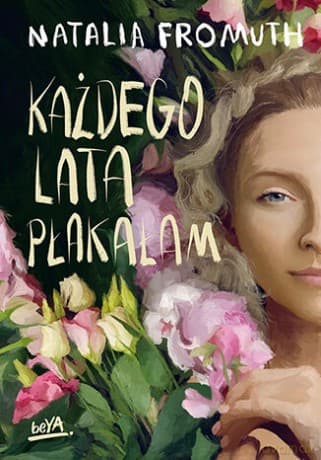 Każdego lata płakałam - Natalia Fromuth