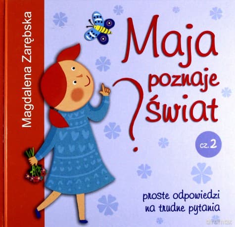 Maja Poznaje Świat Cz. 2 Tw - Magdalena Zarębska