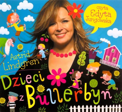 Dzieci z Bullerbyn - Astrid Lindgren