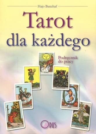 Tarot dla każdego. Podręcznik do pracy - Banzhaf Hajo
