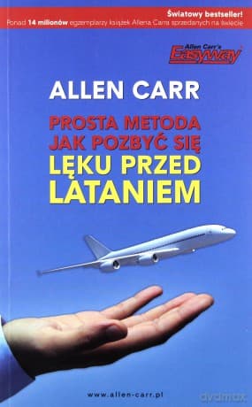 Prosta metoda jak pozbyć się lęku przed lataniem- Allen Carr
