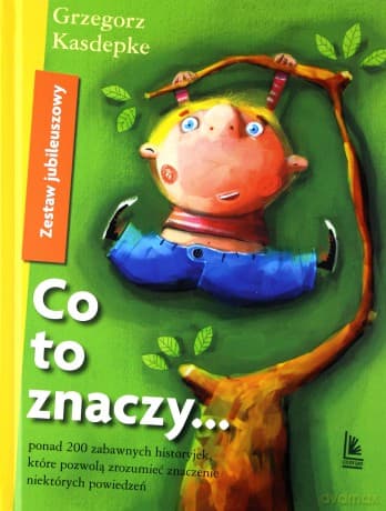 Co To Znaczy... Zestaw Jubileuszowy Tw - Grzegorz Kasdepke