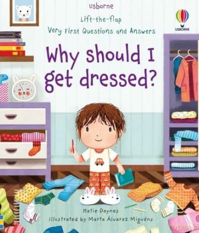 Why Should I Get Dressed - Katie Daynes