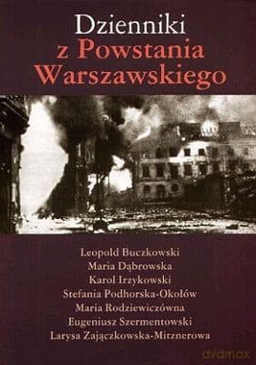 Dzienniki Z Powstania Warszawskiego - Leopold Buczkowwski, Maria Dąbrowska